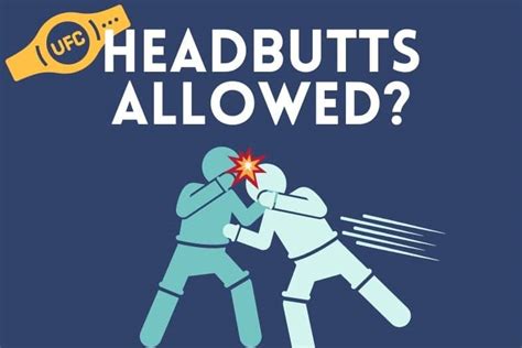 can you headbutt in ufc