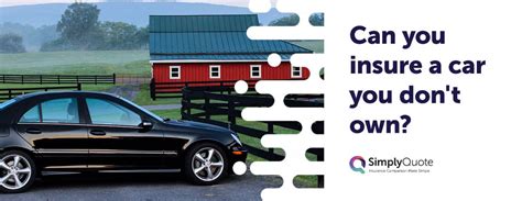 can you insure a van you don t own