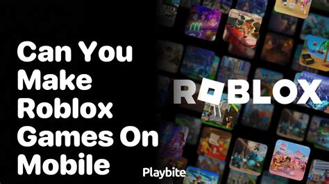 can you make a roblox game on mobile for free