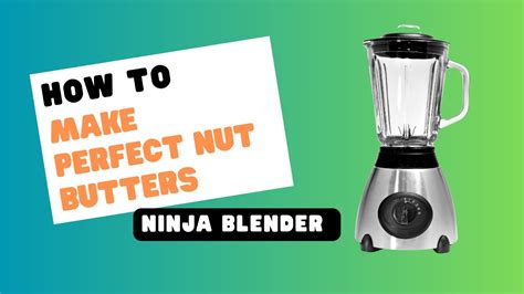 Can You Make Nut Butter In A Ninja Blender