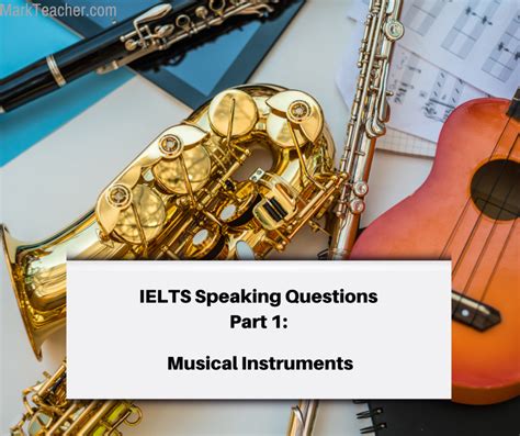 can you play any musical instruments ielts