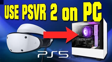 can you play psvr 2 on pc