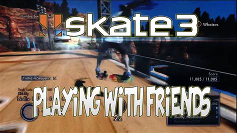 can you play skate 3 with friends