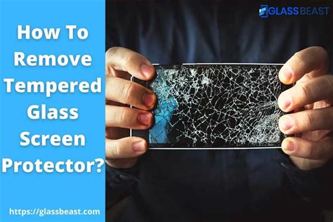 Can You Remove A Tempered Glass Screen Protector