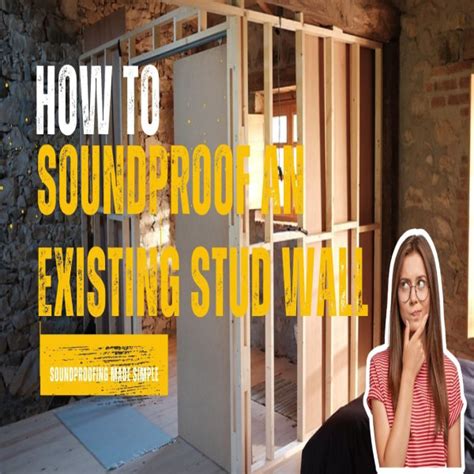 Can You Soundproof A Stud Wall