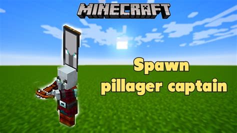 Can You Spawn A Pillager Captain