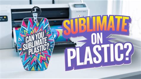 Can You Sublimate Plastic