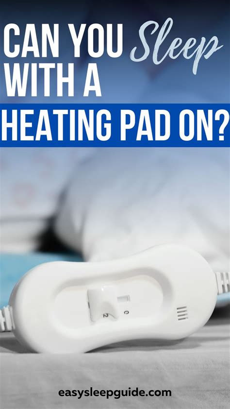Can You Use A Heating Pad While Sleeping
