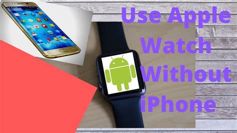 This Are Can You Use An Apple Watch Away From Your Phone Best Apps 2023