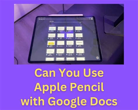 can you use apple pencil to write in google docs