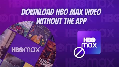 can you watch hbo max offline on pc