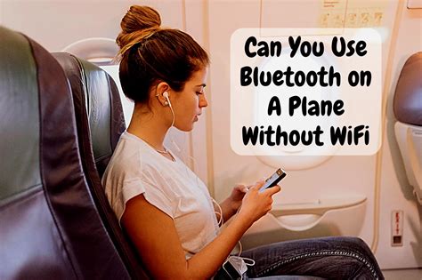 Can You Use Bluetooth On A Plane? (Have A Safe Trip)
