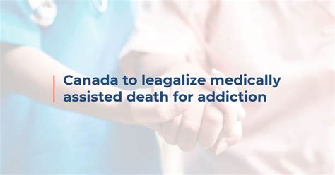 canada will legalize medically assisted dying