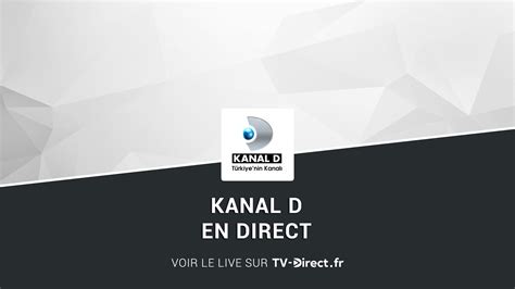 canal d in direct acum
