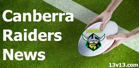 canberra raiders news today