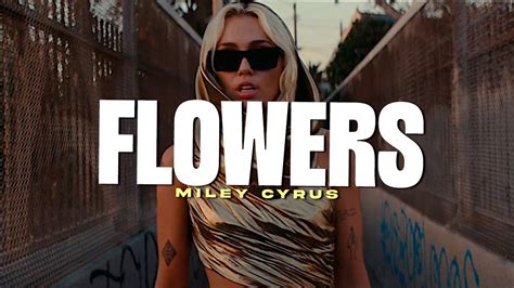 cancion de miley cyrus flowers