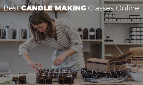 Candle Making Classes Online Free
