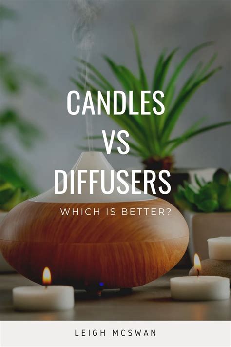 Candles Vs Incense Vs Diffuser