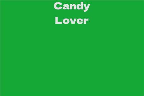 Candy Lover's Net Worth: Unraveling the Sweet Secrets