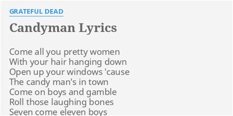 Candy Man Lyrics Dead