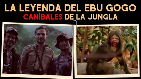 canibales en la jungla documental ebu gogo