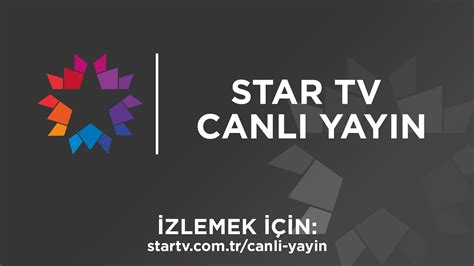 canli yayin star tv