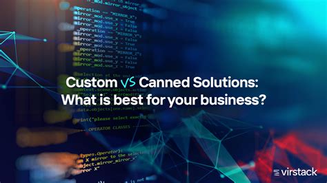Canned Software Vs Custom Software