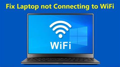 cannot access wifi on laptop