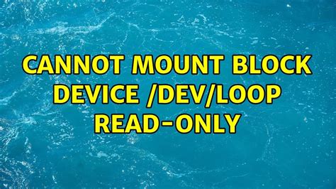 Cannot Mount Block Device