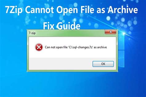 cannot open as archive 7zip