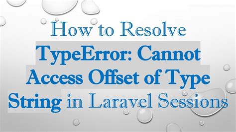 TypeError Cannot access offset of type string on string [3446708]
