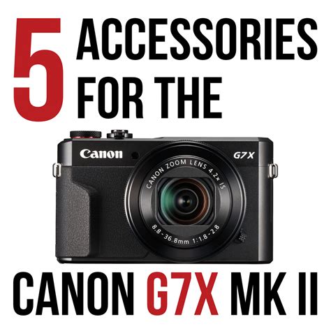 canon g7x mark 2 accessories