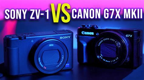 canon g7x mark ii vs sony zv-1