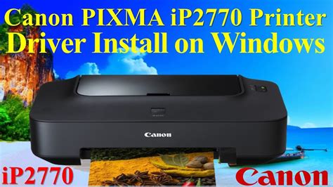 Install Canon Ip2770 Driver Easily In 2023