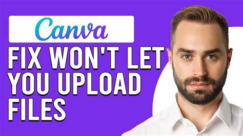 5 Ways to Fix Canva Video Upload