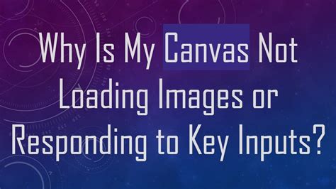 Canvas Not Loading Mac