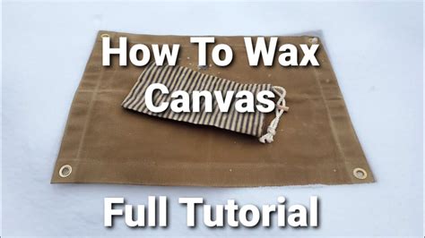5 Canvas Waxing Tips