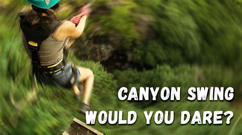 canyon swing safety
