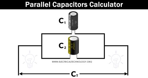 Capacitor Connection In Parallel Calculator