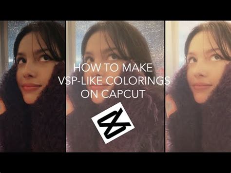 Capcut Coloring Like Vsp