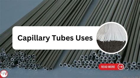 Capillary Tubes Uses
