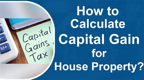 capital gain tax india sale house property