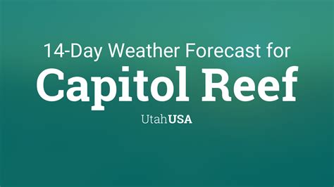 capitol reef weather forecast
