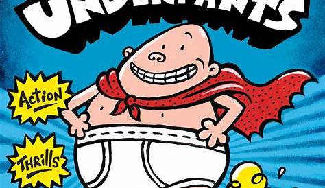 Captain Underpants Book Characters The All New Extra Crunchy Of Fun