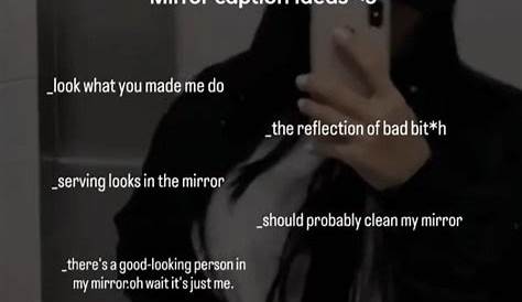 Caption For Mirror Selfie For Boys Instagram s Guys s Chastity s