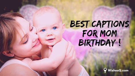 caption for mom birthday on instagram