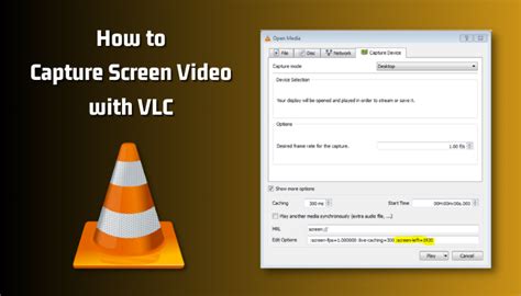 5 Ways Capture Video VLC