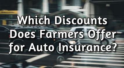 car insurance farmers discounts savings