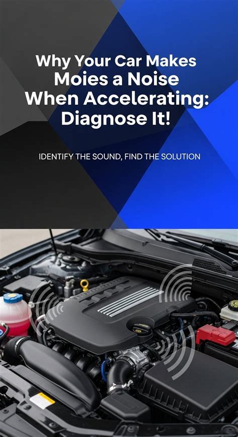 Car Makes Noise When Accelerating From Stop