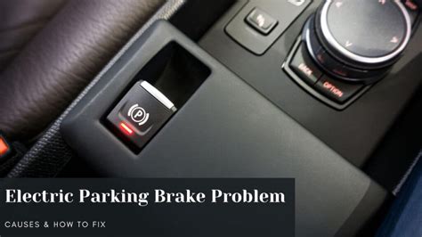 Car parking brake problems